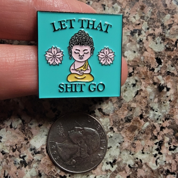 *2 for $13* Let That Shit Go Buddha Enamel Pin - Picture 3 of 4